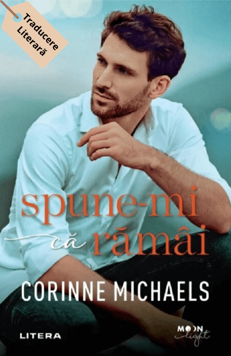 Traducere literară nr. 4 Spune-mi că rămâi 
